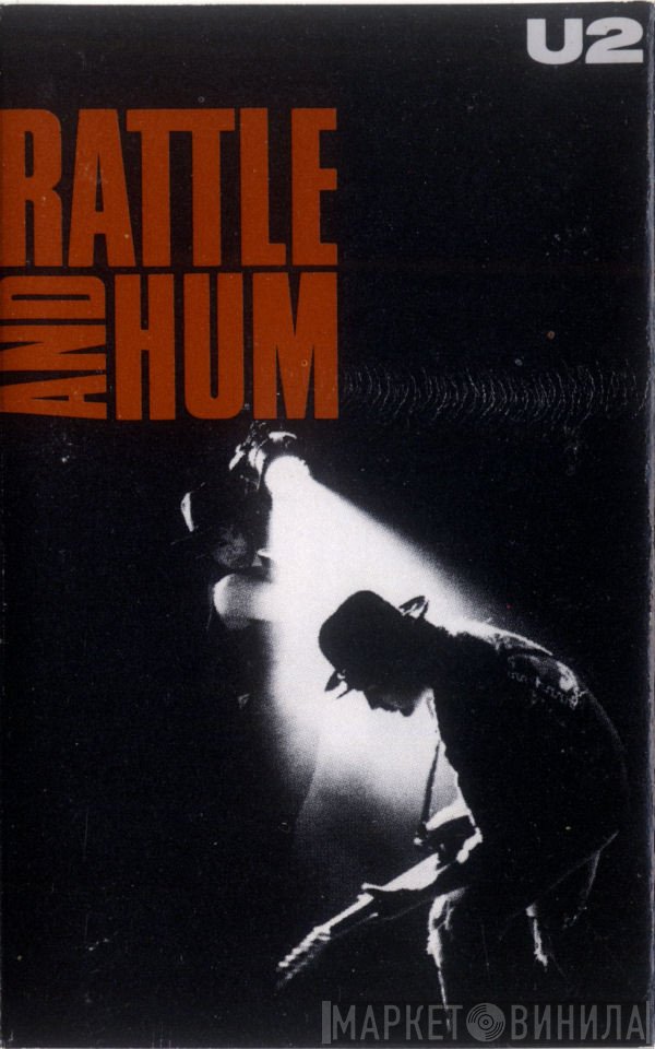 U2  - Rattle And Hum