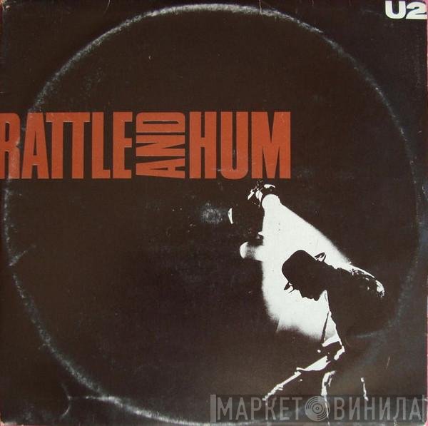 U2  - Rattle And Hum