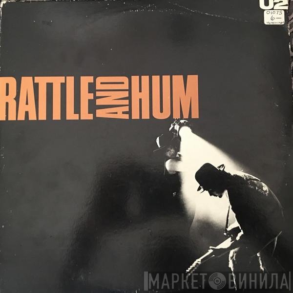 U2  - Rattle And Hum