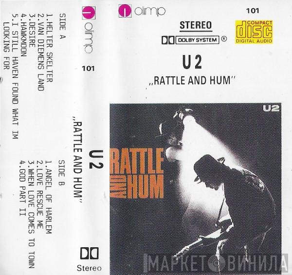 U2  - Rattle And Hum