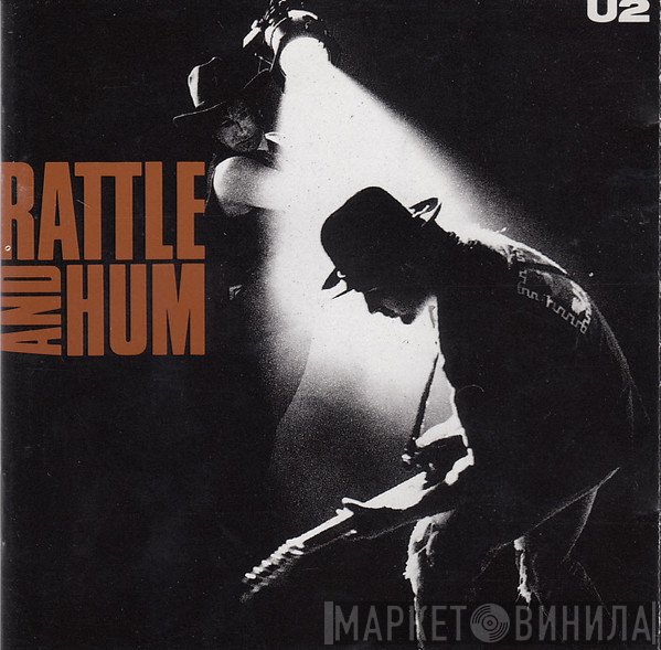 U2  - Rattle And Hum