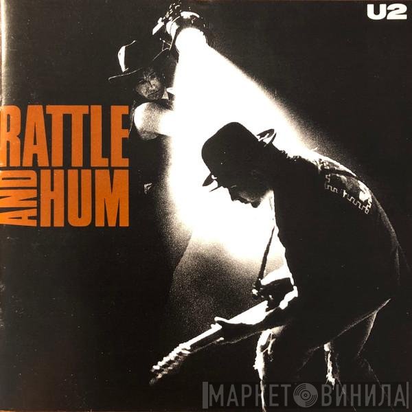 U2  - Rattle And Hum
