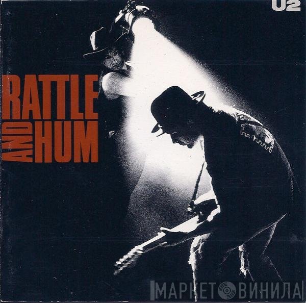 U2  - Rattle And Hum