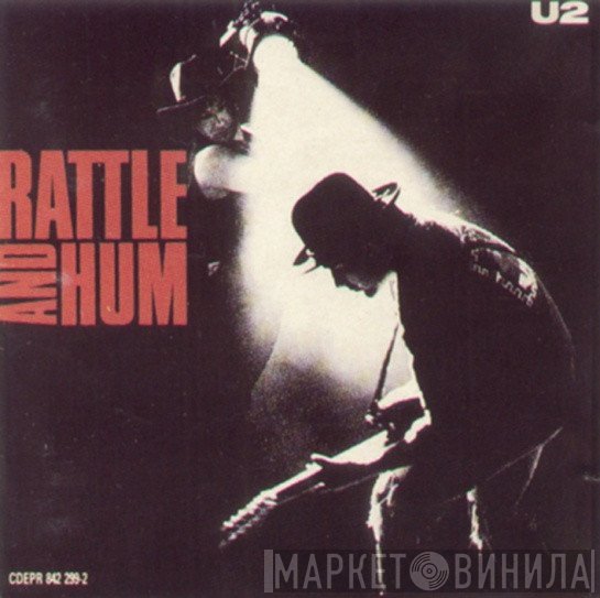 U2  - Rattle And Hum