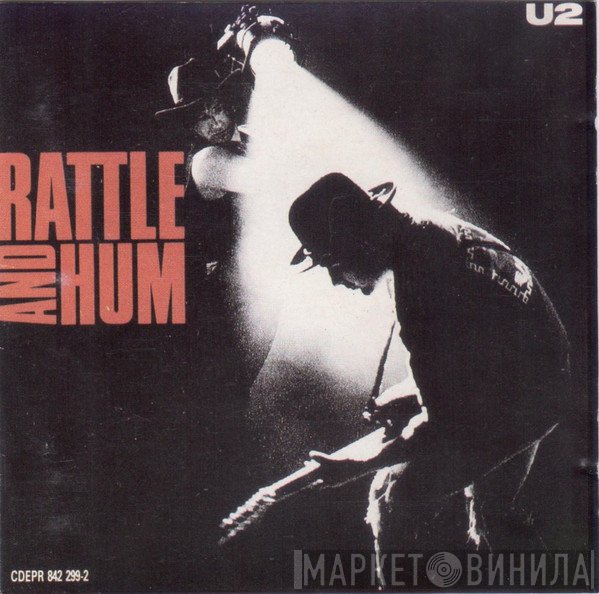U2  - Rattle And Hum