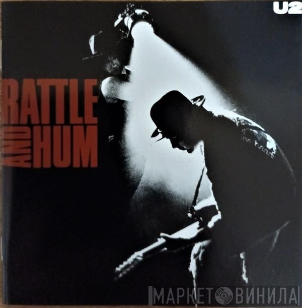 U2  - Rattle And Hum