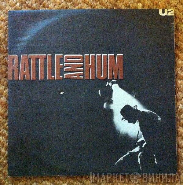U2  - Rattle And Hum