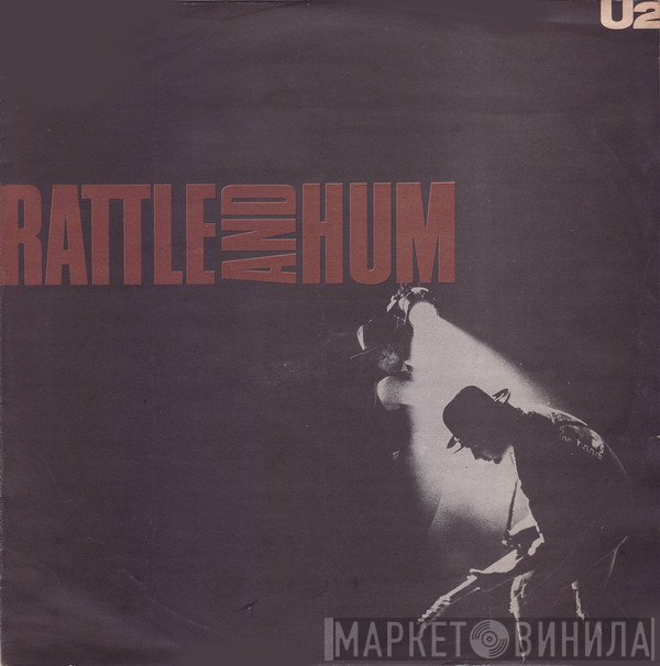 U2  - Rattle And Hum