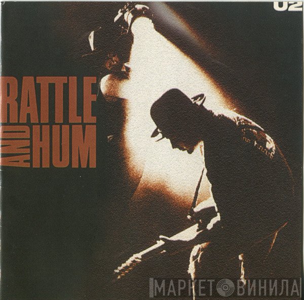 U2  - Rattle And Hum