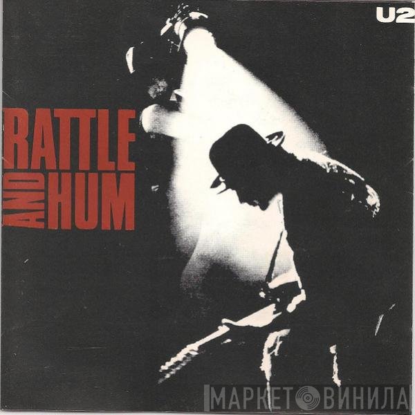 U2  - Rattle And Hum