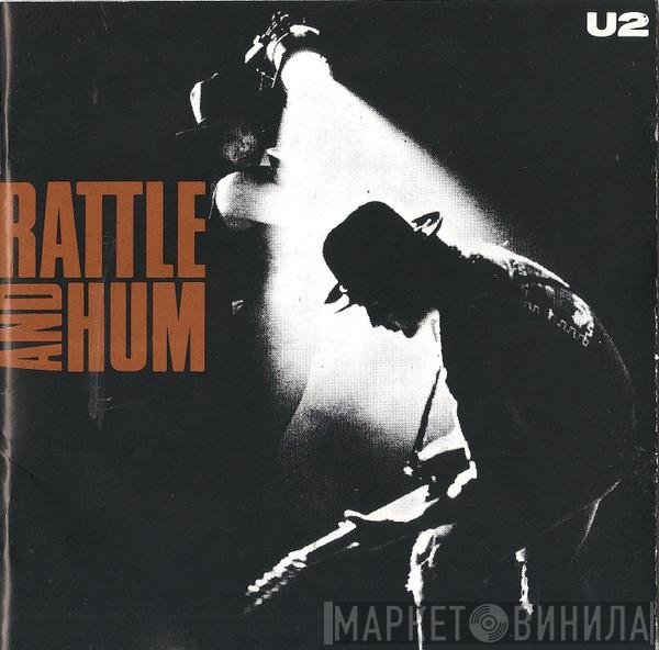 U2  - Rattle And Hum