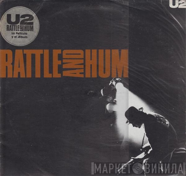 U2  - Rattle And Hum