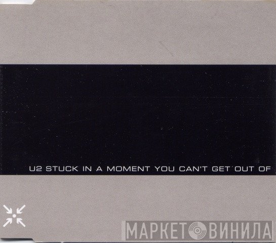 U2 - Stuck In A Moment You Can't Get Out Of