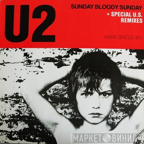 U2 - Sunday Bloody Sunday