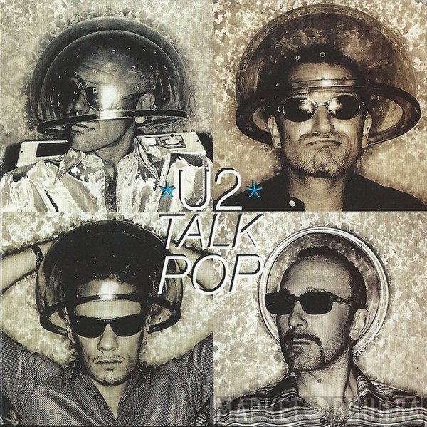 U2  - Talk Pop