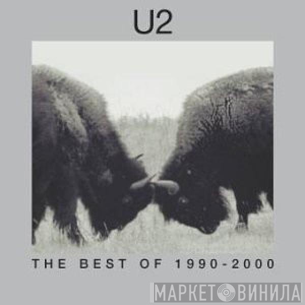 U2 - The Best Of 1990-2000
