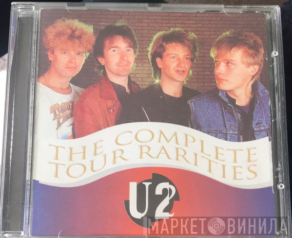 U2  - The Complete Tour Rarities