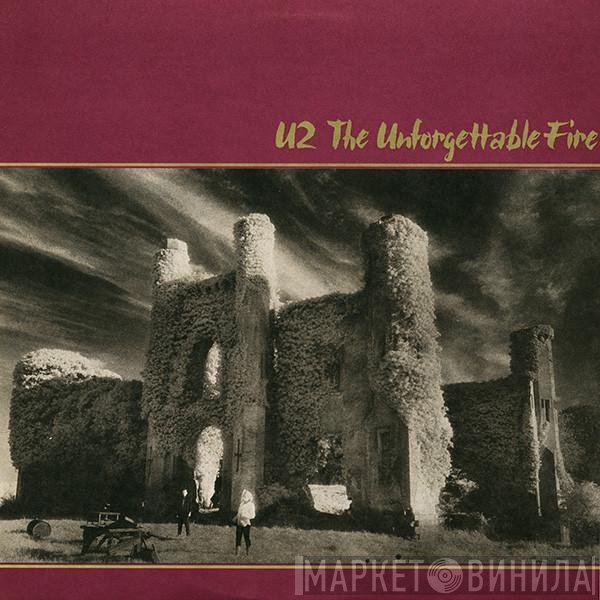 U2  - The Unforgettable Fire
