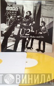 U2  - Things To Make And Do