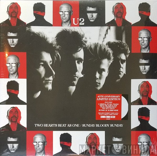 U2 - Two Hearts Beat As One / Sunday Bloody Sunday