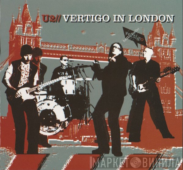 U2  - Vertigo In London