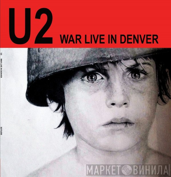 U2  - War Live In Denver