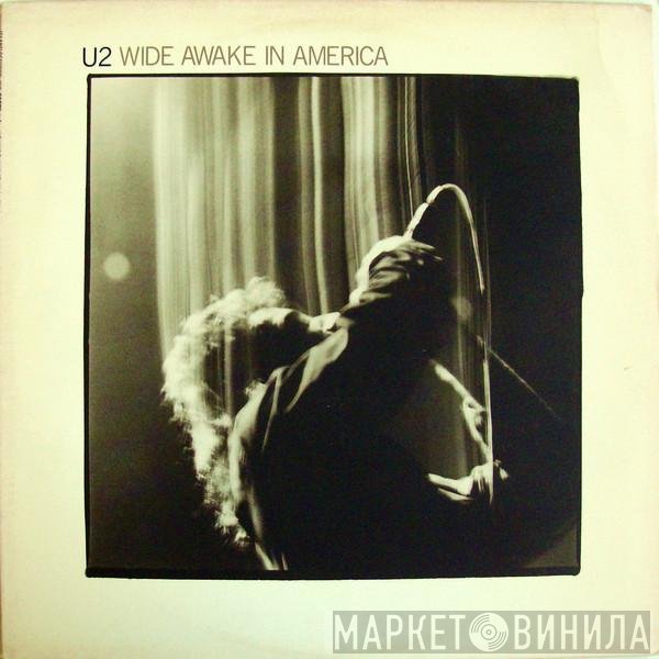U2  - Wide Awake In America