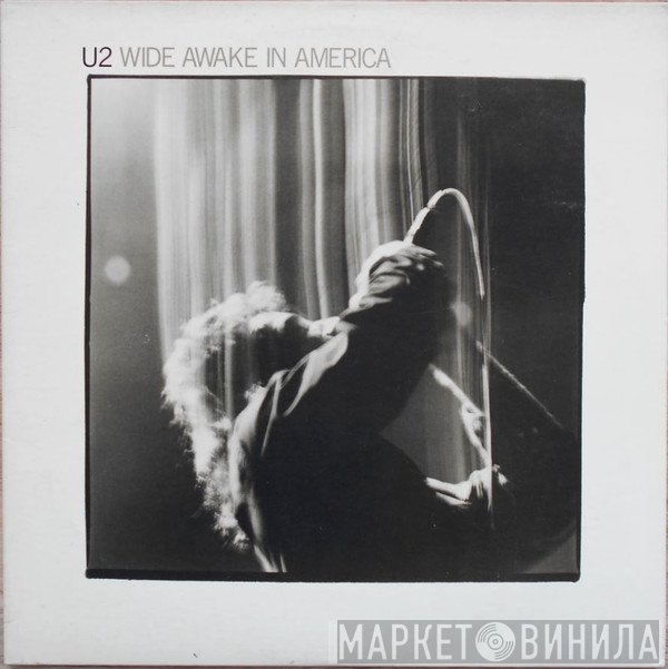 U2  - Wide Awake In America