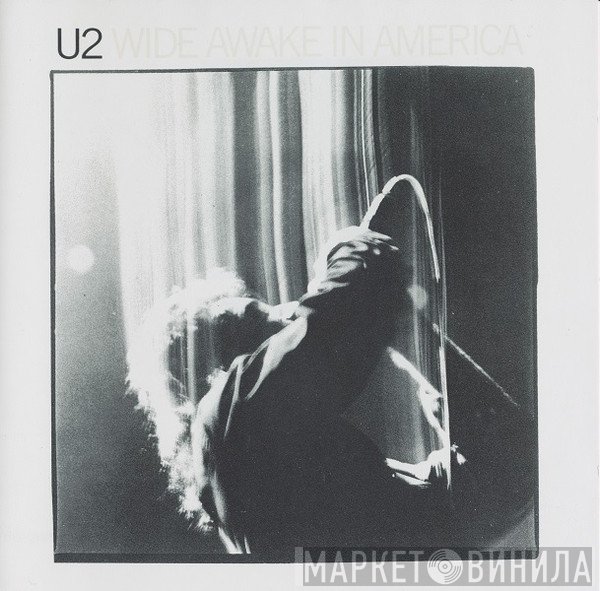U2  - Wide Awake In America