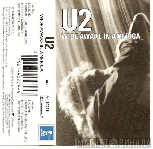 U2  - Wide Awake In America