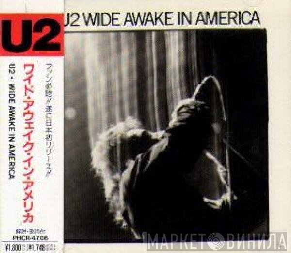 U2  - Wide Awake In America