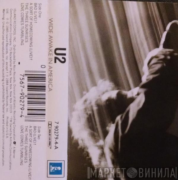 U2  - Wide Awake In America