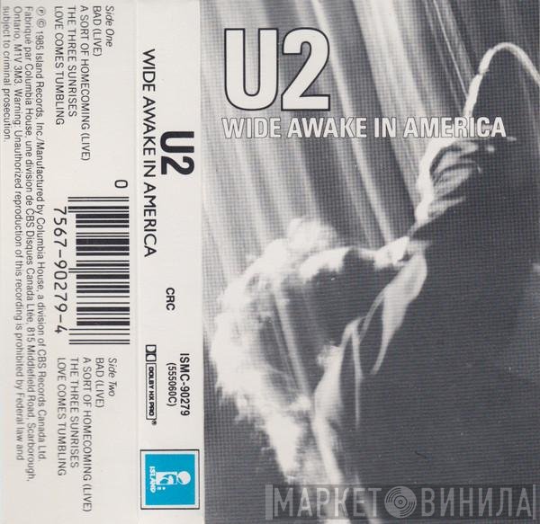 U2  - Wide Awake In America