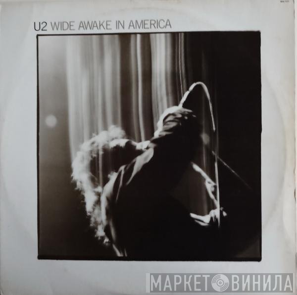 U2  - Wide Awake In America