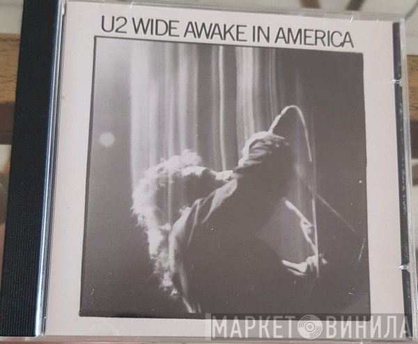 U2  - Wide Awake In America