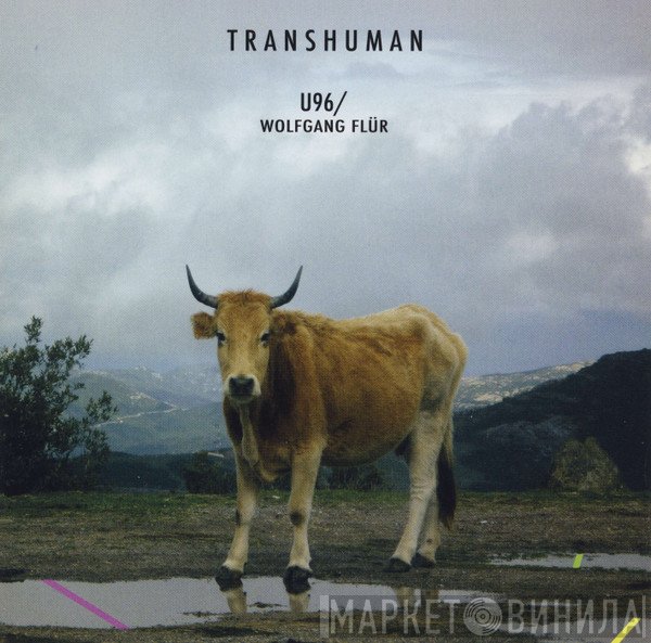 U96 / Wolfgang Flür  - Transhuman