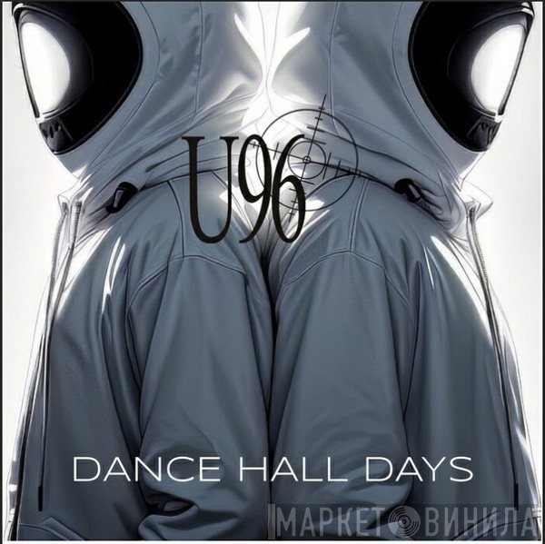 U96  - Dance Hall Days