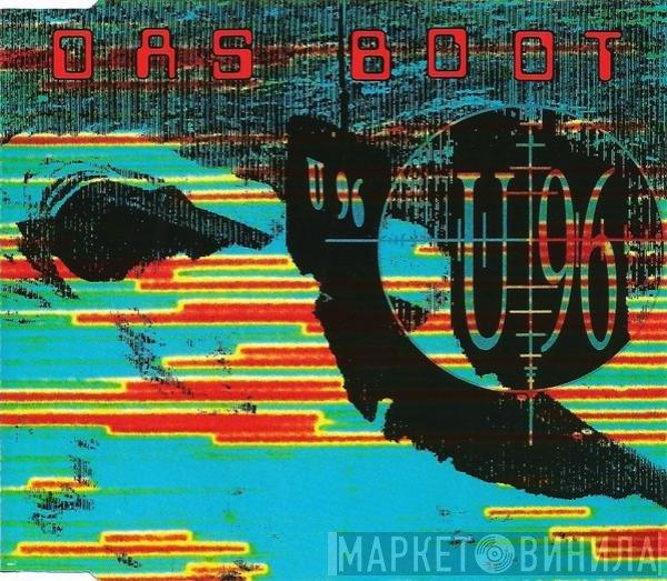 U96  - Das Boot