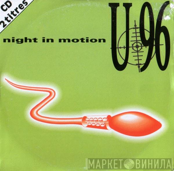 U96  - Night In Motion