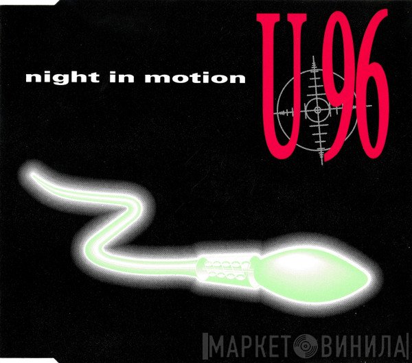 U96  - Night In Motion