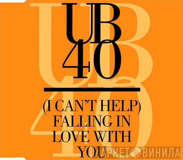 UB40 - (I Can't Help) Falling In Love With You