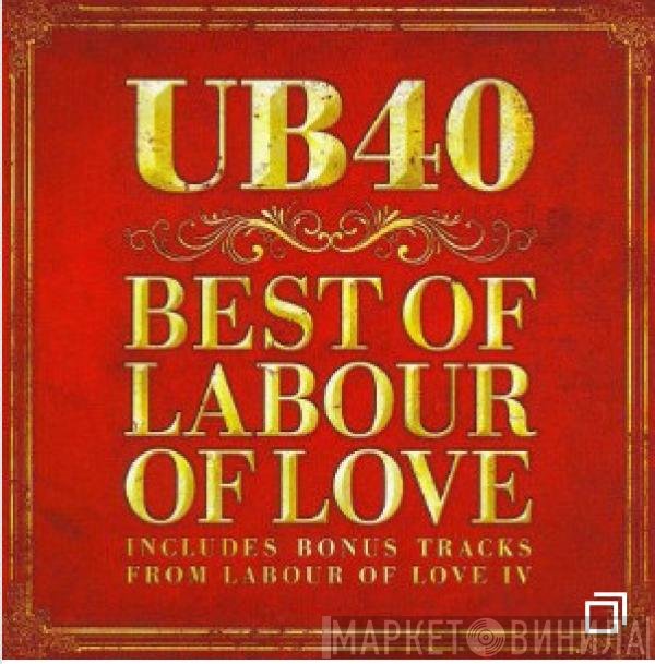 UB40 - Best Of Labour Of Love