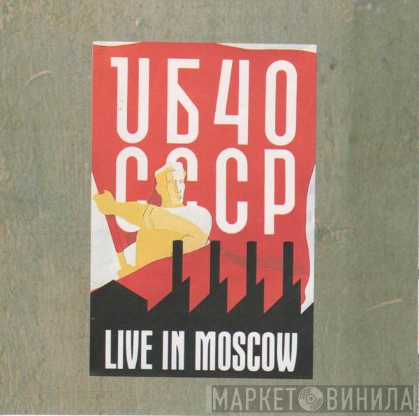 UB40  - CCCP–Live In Moscow