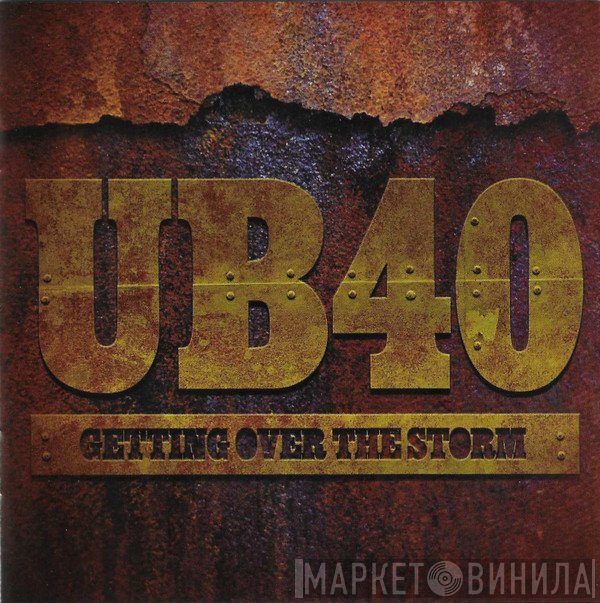 UB40  - Getting Over The Storm