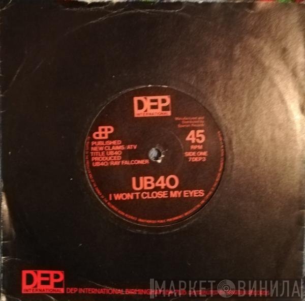UB40 - I Won't Close My Eyes / Folitician