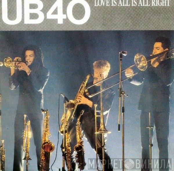 UB40 - Love Is All Is All Right