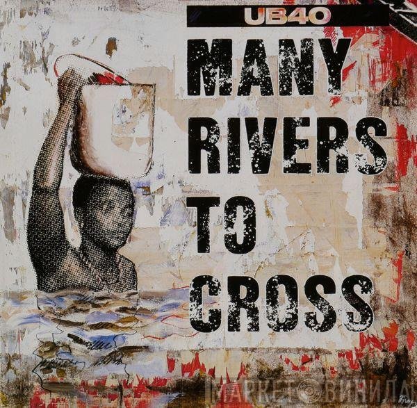 UB40  - Many Rivers To Cross