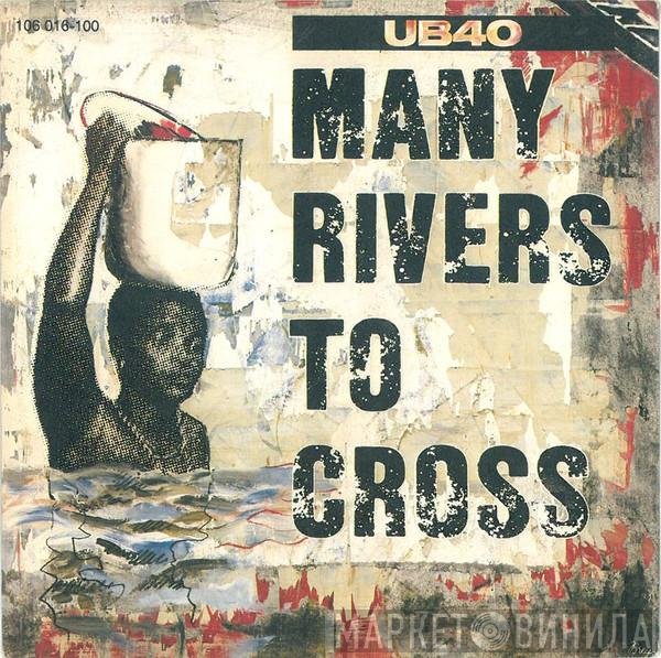 UB40  - Many Rivers To Cross