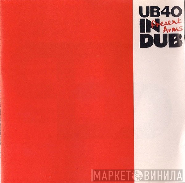 UB40  - Present Arms In Dub