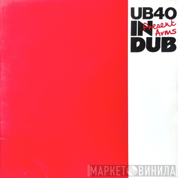 UB40  - Present Arms In Dub